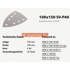 100x150 SV-P40 VE25 tépőzáras csiszolópapír 531934